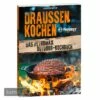 Petromax Kochbuch Draußen Kochen -Outdoorchef-ausverkauf petromax kochbuch draussen kochen
