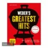 Weber Grillbuch Weber's Greatest Hits 1 Weber Grillbuch Weber's Greatest Hits -Outdoorchef-ausverkauf weber grillbuch webers greatest hits